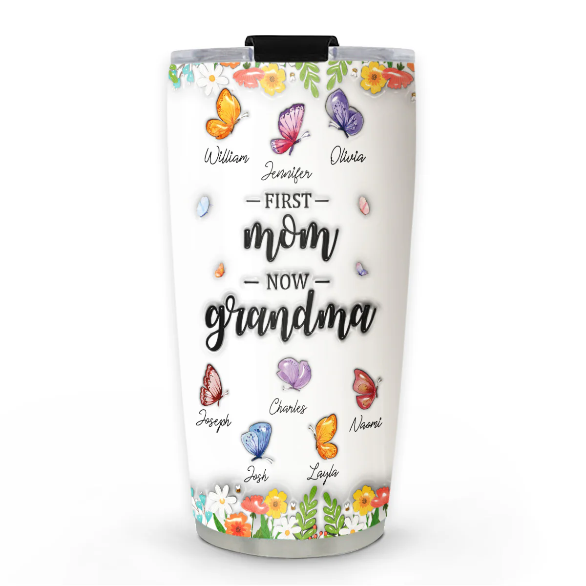 First Mom Now Grandma Butterfly Version - Personalized Custom 3D Inflated Effect Tumbler