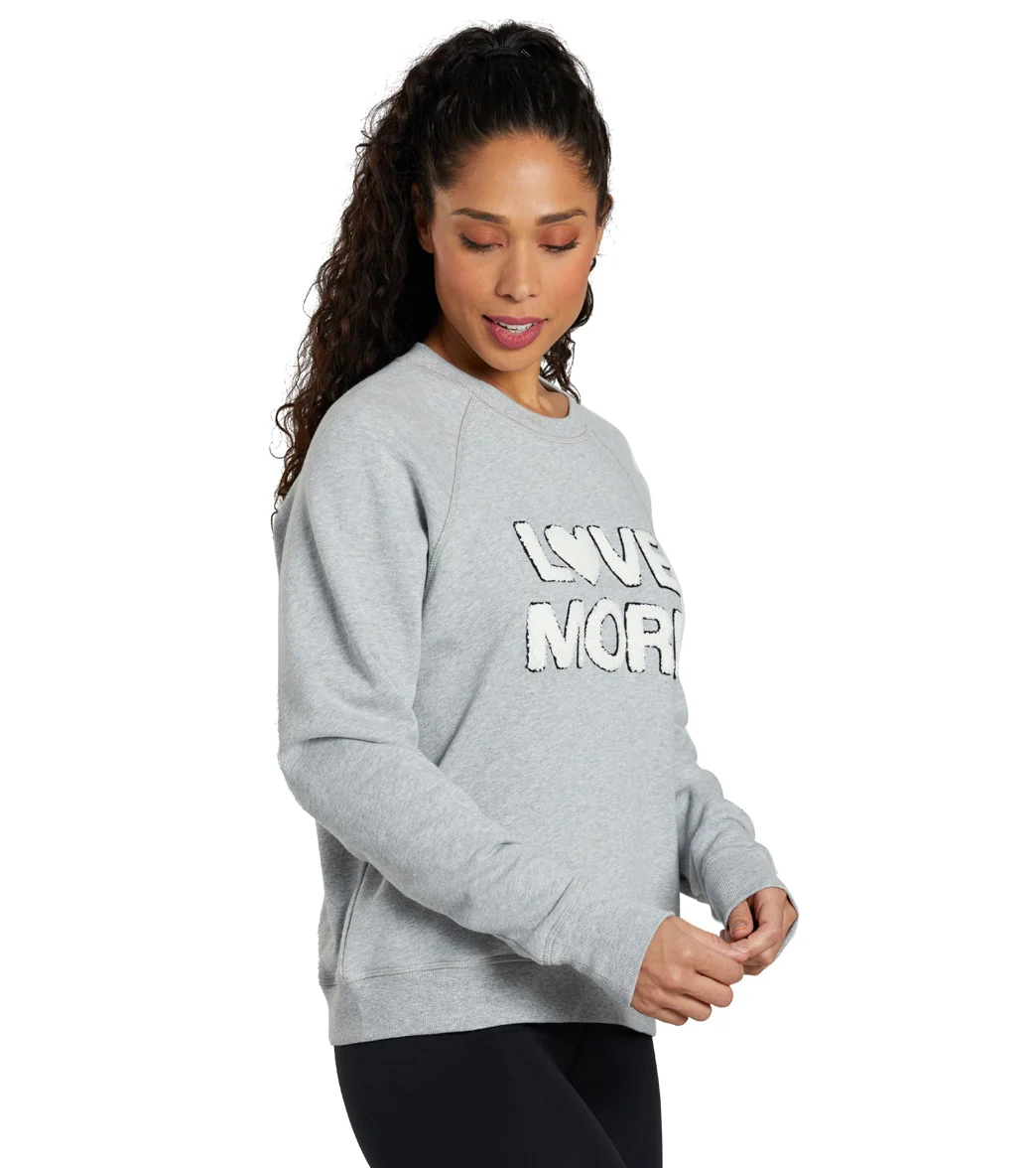 Spiritual Gangster Love More Bridget Raglan Pullover