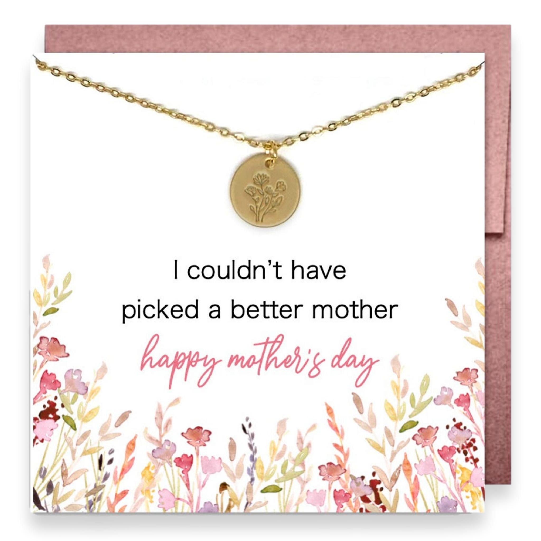 I Couldn’t Have Picked a Better Mother Flower Necklace With Gift Card