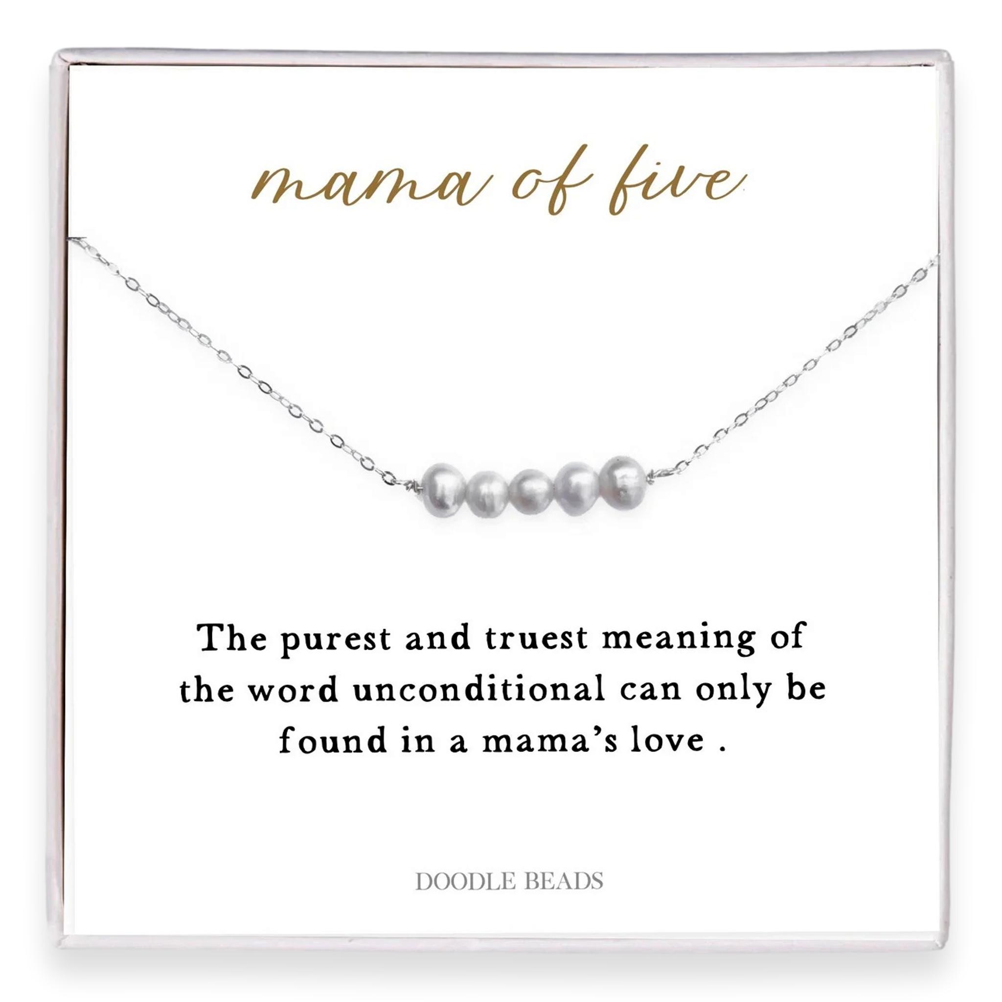 “Mama of Five�?Freshwater Pearl Necklace �? Gift of Unconditional Love