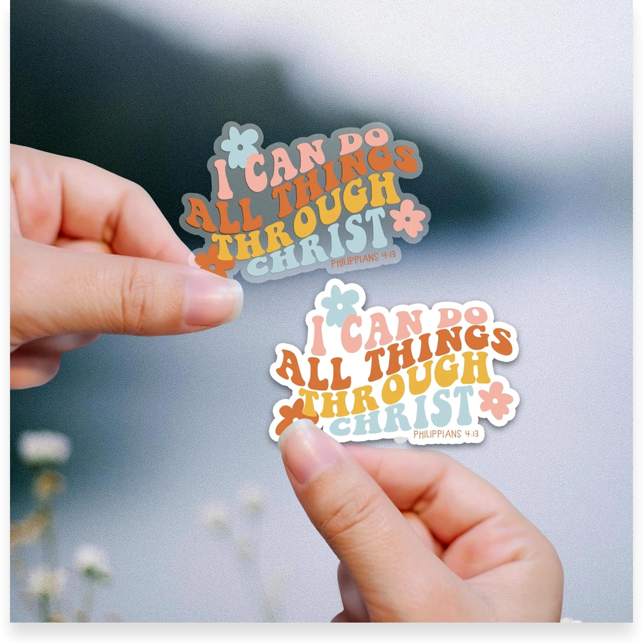 I Can Do All Things Through Christ Vinyl Stickers