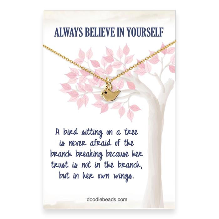 Tiny Bird Necklace, “Always Believe in Yourself�?