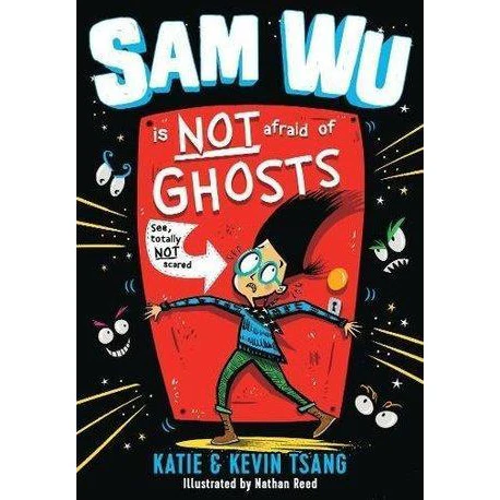 Sam Wu is NOT Afraid of Ghosts