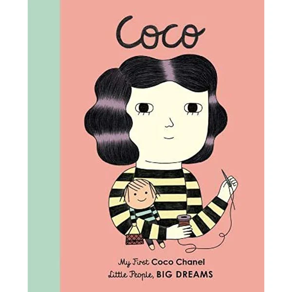 My First Coco Chanel - Little People, Big Dreams