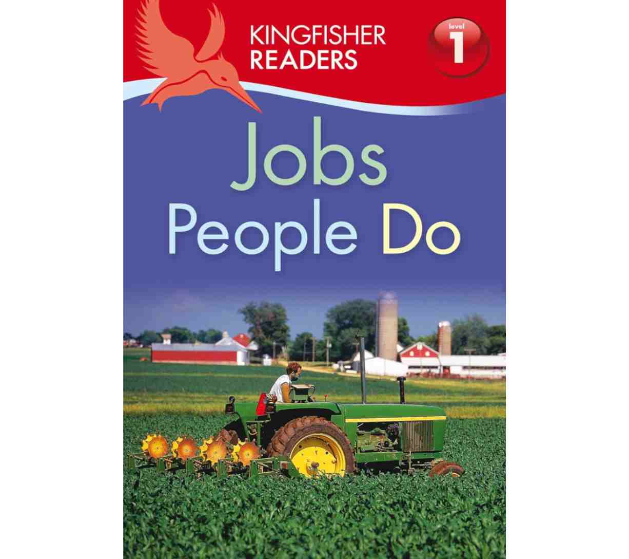 Kingfisher Readers: Jobs People Do (Level 1: Beginning to Read)