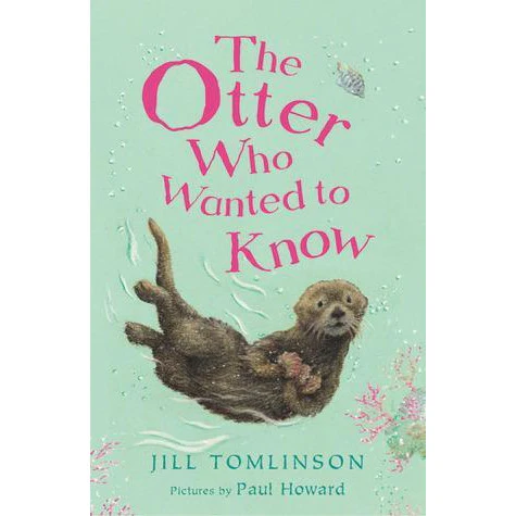 The Otter Who Wanted to Know