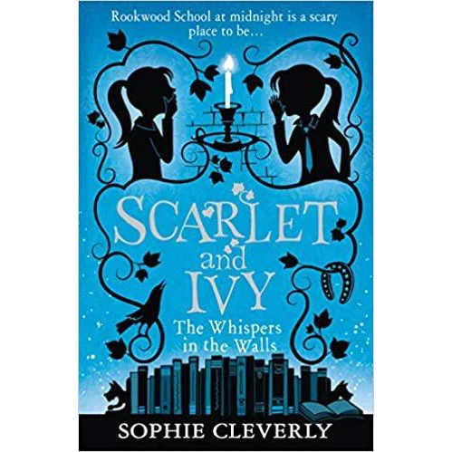 Scarlet and Ivy - The Whispers in the Walls