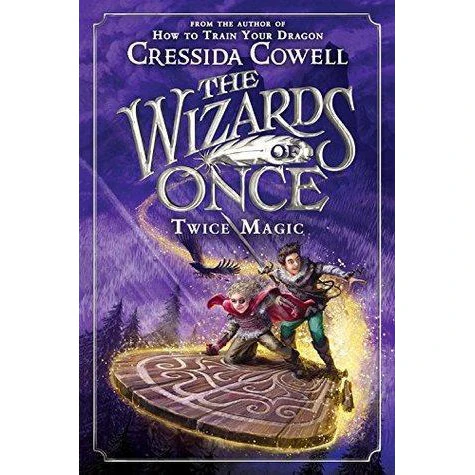 The Wizards of Once: Twice Magic