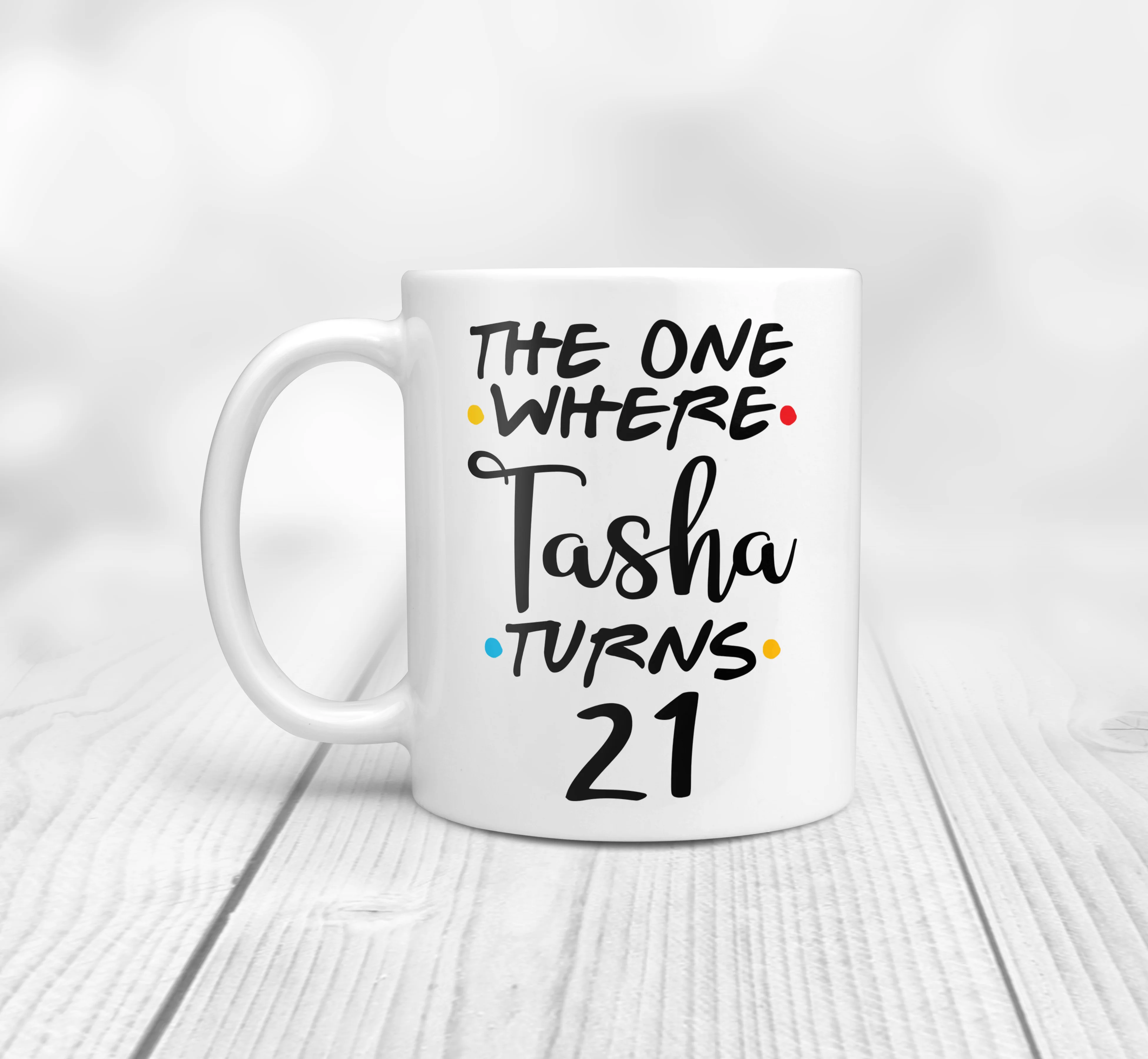 Personalized The One Where Friends Inspired 21st Birthday Mug