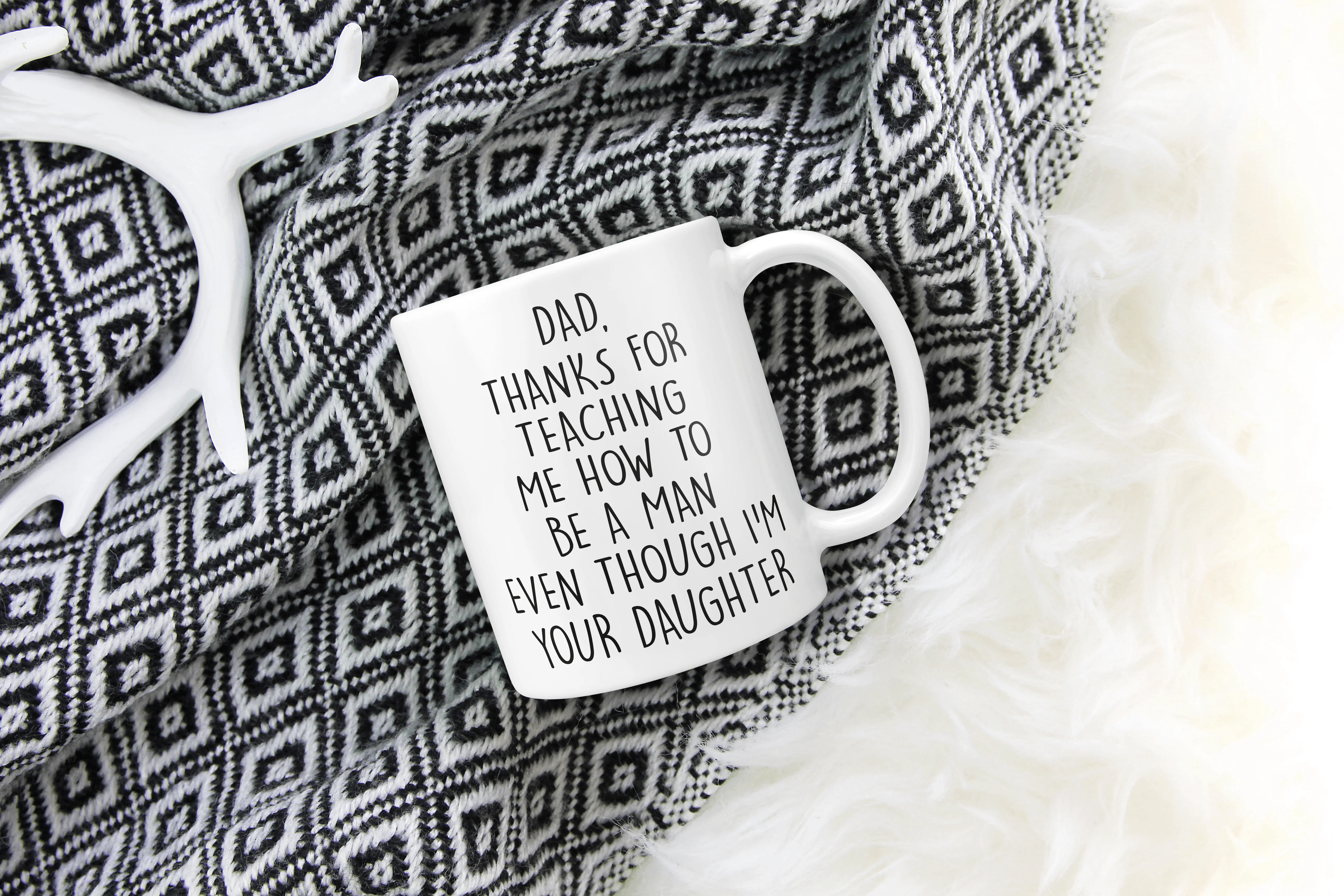 Dad, Thanks For Teaching Me How To Be A Man Even Though I'm Your Daughter