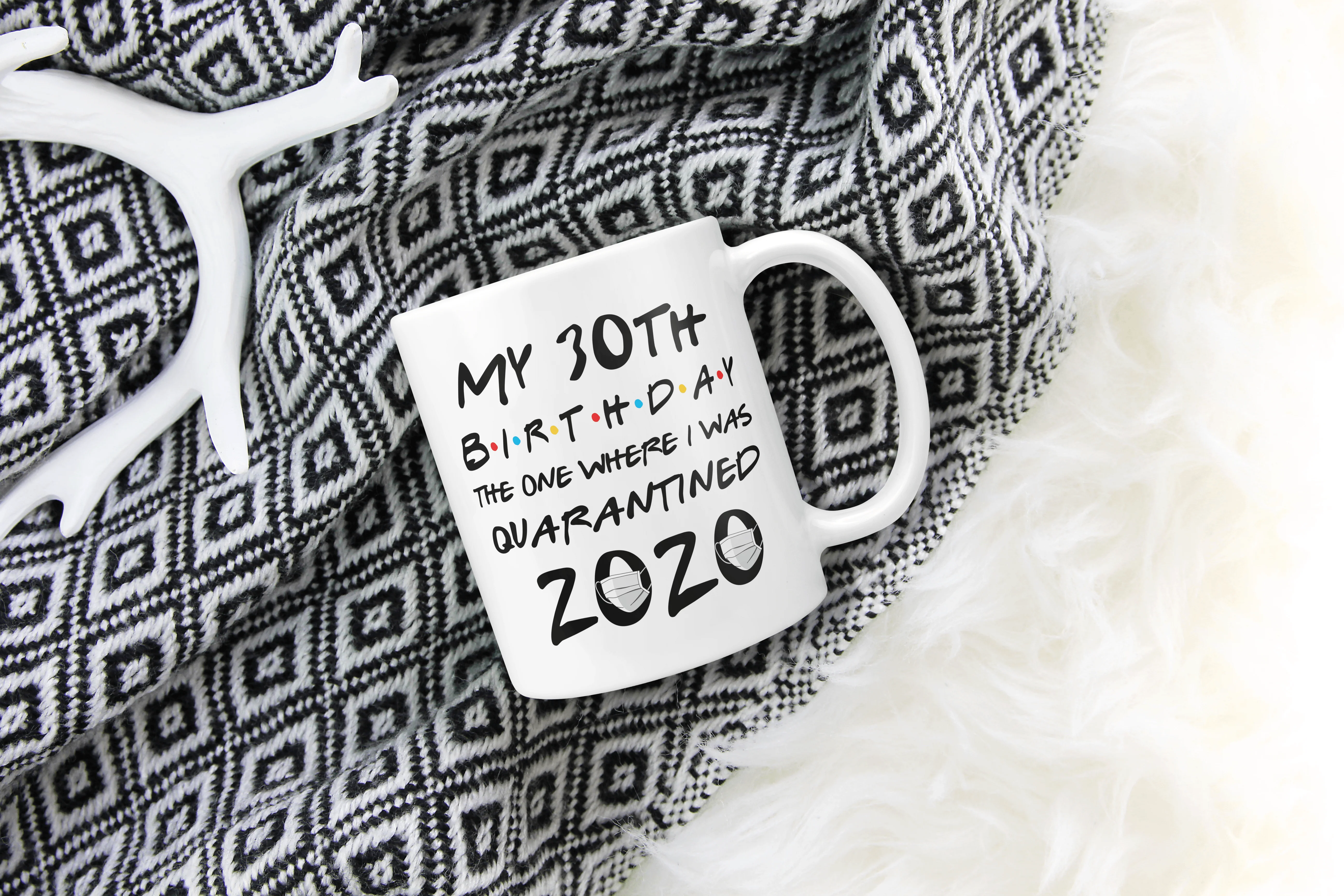 My 30th Birthday The One Where I Was Quarantined 2020