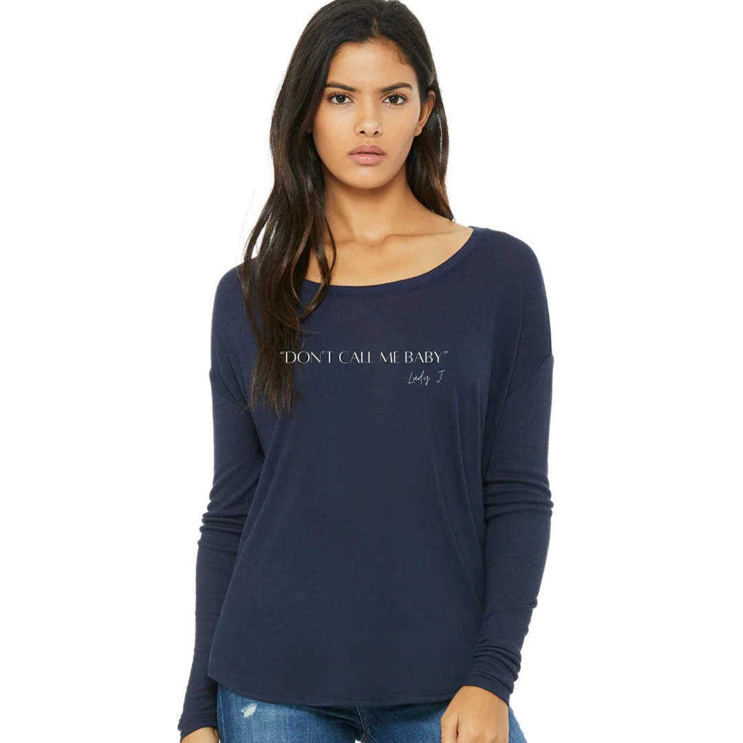 Limited Edition “Don’t Call Me Baby”