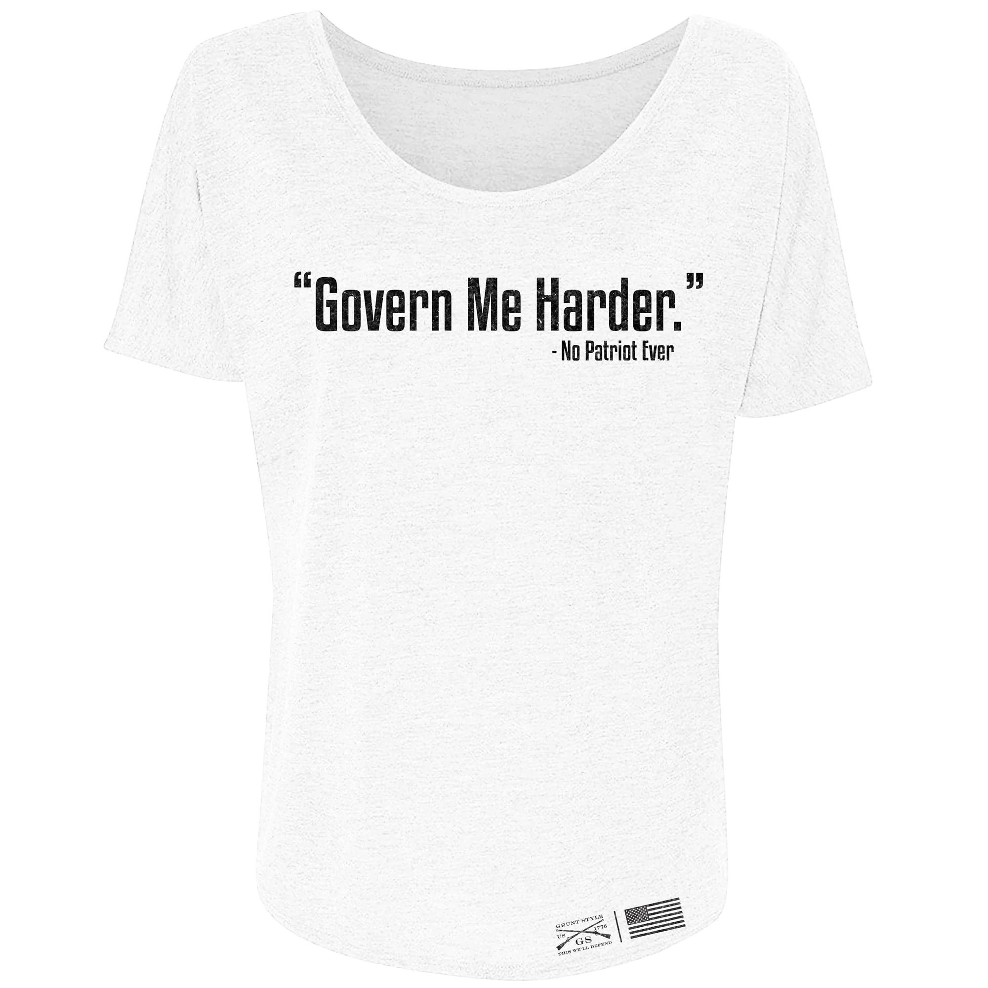 Women's Govern Me Harder Slouchy T-Shirt - White